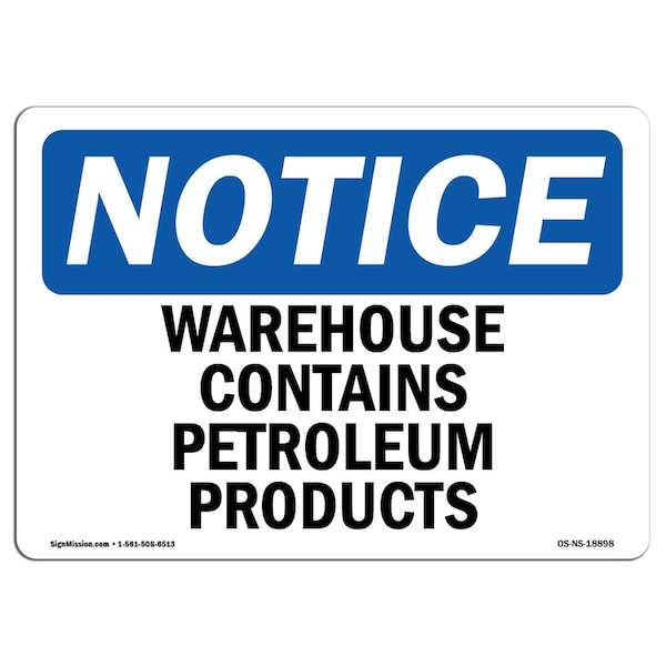 OSHA Notice Sign, 3.5" Height, Warehouse Contains Petroleum Products Sign, Landscape, 10PK